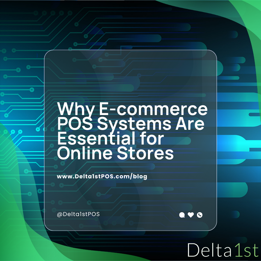 Why E-commerce POS Systems Are Essential for Online Stores